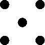 4 black dots arranged in a square with one black dot in the centre.